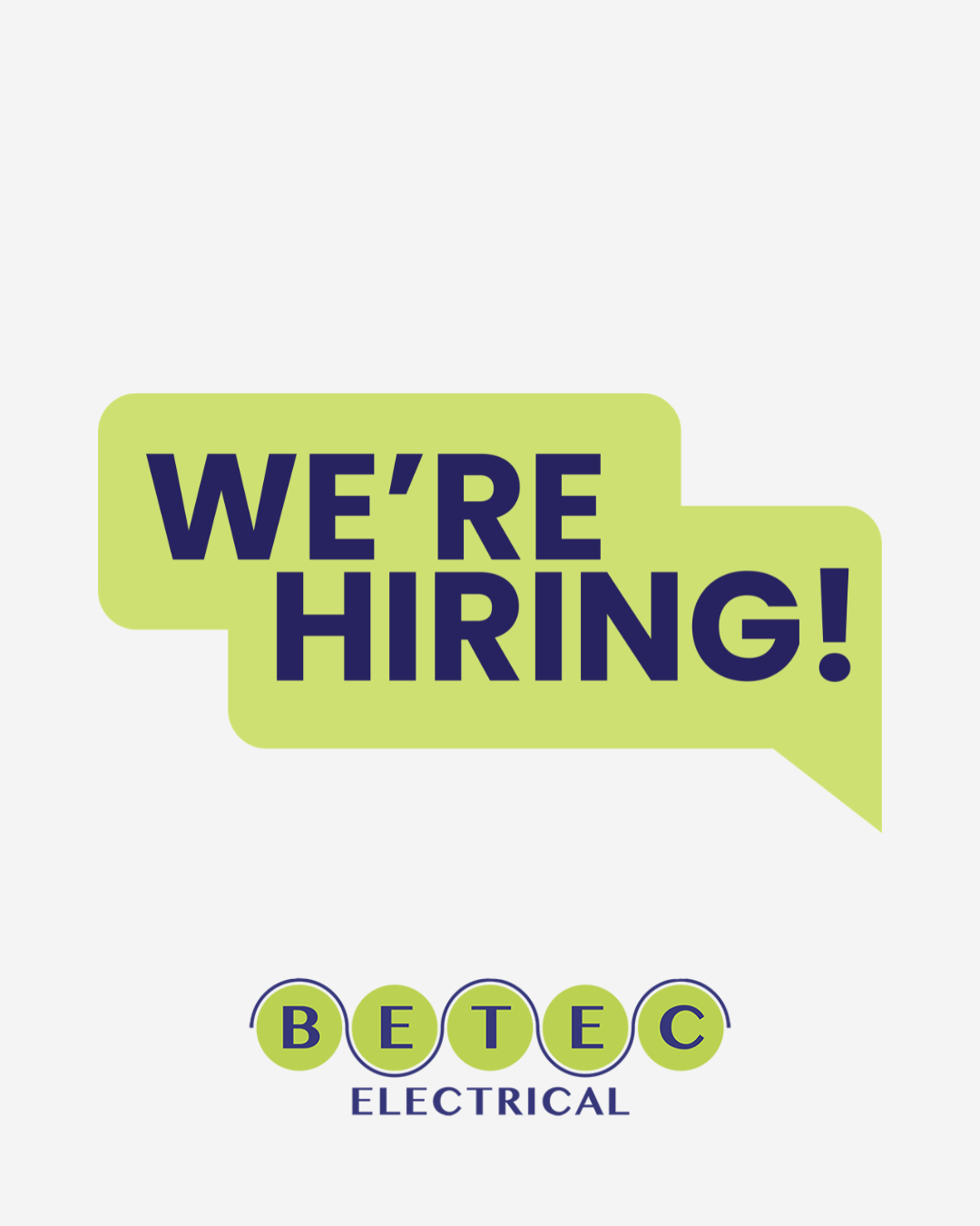 Graphic with the words "We're hiring!" by BETEC Electrical.
